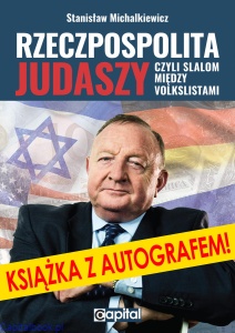 Rzeczpospolita judaszy czyli slalom między volkslistami - Stanisław Michalkiewicz (książka z autografem)
