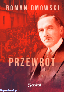 Przewrót - Roman Dmowski