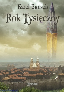 Rok tysięczny - Karol Bunsch