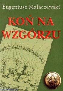 Koń na wzgórzu - Eugeniusz Małaczewski
