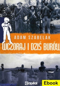[E-book] Wczoraj i dziś Burów - Adam Szabelak