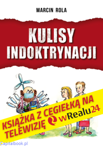Kulisy indoktrynacji - Marcin Rola + CEGIEŁKA