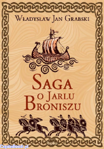 Saga o Jarlu Broniszu - Władysław Jan Grabski