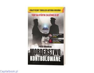 Morderstwo kontrolowane - Piotr Wroński