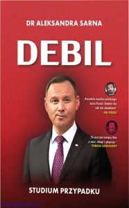 Debil. Studium przypadku - Aleksandra Sarna