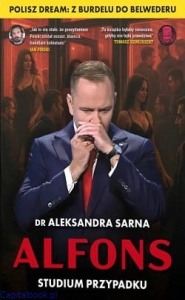 Alfons. Studium przypadku - Aleksandra Sarna