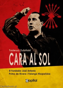 Cara al Sol - Tadeusz Zubiński