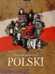 Historia polityczna Polski - nowe spojrzenie Tom I - Radosław Patlewicz