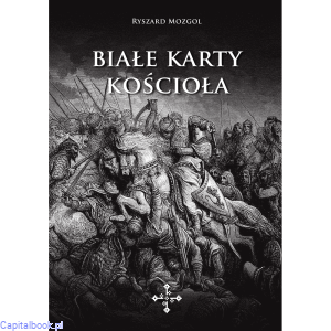 Białe karty Kościoła - Ryszard Mozgol