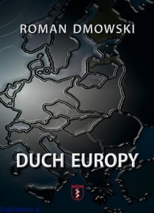 Duch Europy  - Roman Dmowski