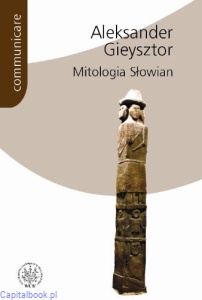 Mitologia Słowian - 	 Aleksander Gieysztor