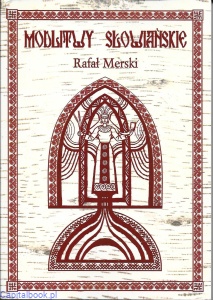Modlitwy słowiańskie - Rafał Merski
