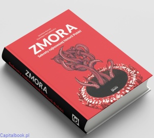 Zmora. Sekrety najnowszej historii Polski (twarda oprawa) - Jarosław Kornaś, Stanisław Michalkiewicz 
