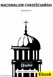 (E-Book) Nacjonalizm Chrześcijański - Jędrzej Giertych