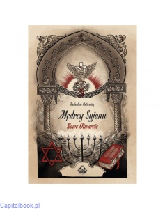 Mędrcy Syjonu. Nowe Otwarcie - Radosław Patlewicz