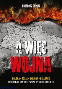 A więc wojna - Grzegorz Braun
