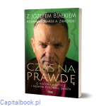 Czas na prawdę - Józef Białek 
