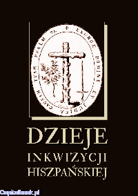 Dzieje inkwizycji hiszpańskiej