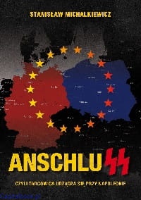 AnschluSS - Stanisław Michalkiewicz