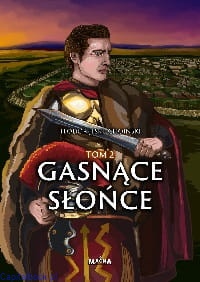 Gasnące Słońce TOM II - Teodor Jeske-Choiński