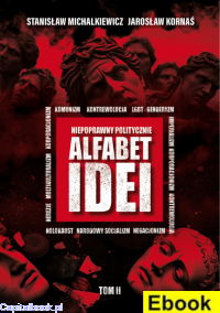 [E-book] Alfabet idei. Tom II - Stanisław Michalkiewicz, Jarosław Kornaś 