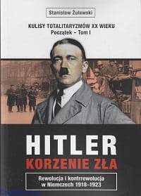 Hitler . Korzenie zła - Stanisław Żuławski