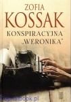Konspiracyjna „Weronika” - Zofia Kossak