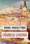 Uśmiech Lwowa - Kornel Makuszyński