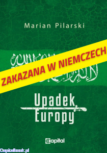 Upadek Europy - Marian Pilarski