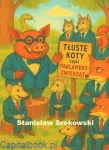 Tłuste koty, czyli parlament zwierząt - Stanisław Srokowski