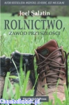 Rolnictwo, zawód przyszłości - Joel Salatin