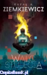 Walc stulecia - Rafał A. Ziemkiewicz