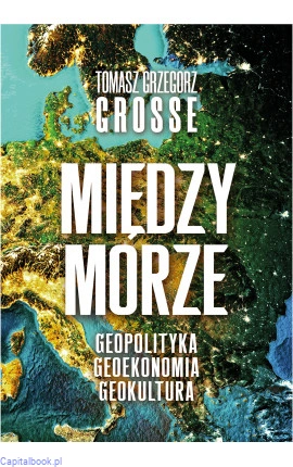 miedzymorze-geopolityka-geoekonomia-geokultura.jpg