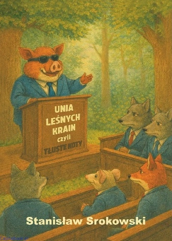 Unia-lesnych-Krain-czyli-Tluste-Koty-II-Stanislaw-Srokowski.jpg