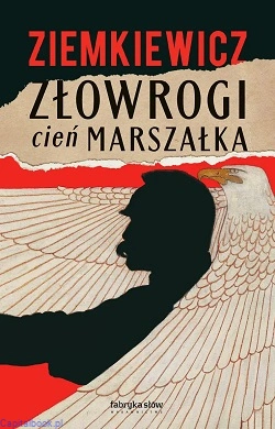zlowrogi_cien_marszalka_rafal_ziemkiewicz.jpg