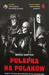 Pułapka na Polaków - Jędrzej Giertych
