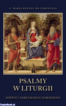 Psalmy_w_liturgii_Adwent_i_okres_Bozego_Narodzenia_maria_renata_od_chrystusa.png