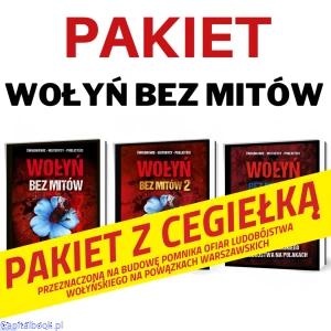 Wołyń bez mitów - Pakiet z cegiełką