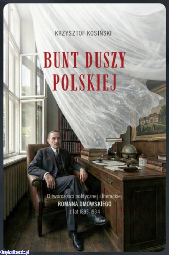 pol_pl_Bunt-duszy-polskiej-O-tworczosci-politycznej-i-literackiej-Romana-Dmowskiego-z-lat-1893-1934-2880_2.png