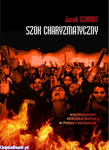 Szok Charyzmatyczny - Jacek Schmidt