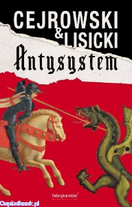 Antysystem - Paweł Lisicki, Wojciech Cejrowski