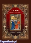 Kronika Lechitów i Polaków, napisana przez Godzisława Baszko kustosza poznanskiego w drugiey połowie wieku XIII. Z dawnego Rękopisu Biblioteki Willanowskiey przetłomaczona