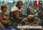 FESTUNG SCHNEIDEMUHL 1945