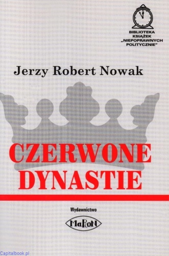 Czerwone dynastie - Jerzy...