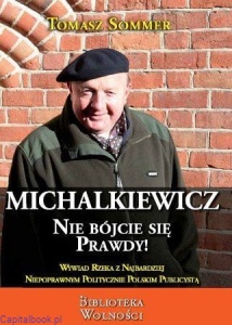 Nie bójcie sie prawdy - Michalkiewicz, Sommer