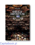Rewolucja Charyzmatyczna - Michał Krajski