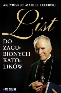 List otwarty do zagubionych katolików - abp Marcel Lefebvre