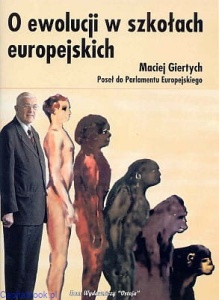 O ewolucji w szkołach europejskich - Maciej Giertych
