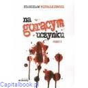 Na gorącym uczynku. TOM 1/3 - Stanisław Michalkiewicz