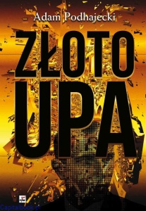 Złoto UPA- Adam Podhajecki